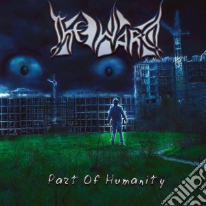 Ward (The) - Part Of Humanity cd musicale di Ward, The