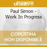 Paul Simon - Work In Progress cd