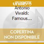 Antonio Vivaldi: Famous Concerti cd