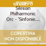 Silesian Philharmonic Orc - 'Sinfonie 1,3' cd