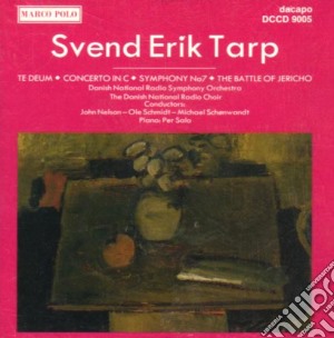 Svend Erik Tarp - Te Deum, Piano Concerto cd musicale di Tarp svend erik