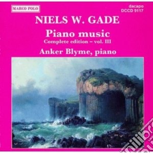 Niels Gade - Opere Per Pianoforte (integrale) Vol.3 cd musicale di Jacob Gade