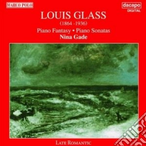 Louis Glass - Sonata N.1 Op.6, Sonata N.2 Op.25, Fantasia Per Pianoforte Op.35 cd musicale