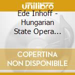 Ede Inhoff - Hungarian State Opera Chamber cd
