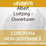 Albert Lortzing - Ouverturen cd