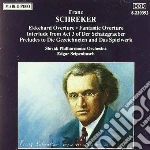 Franz Schreker - Ekkehard (ouv) , Fantastic Ouverture, Preludio A Die Gezeichneten E Das Spielwek cd