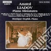 Anatol Liadow - Piano Miniatures cd
