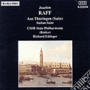 Joseph Joachim Raff - Aus Thuringen (suite), Italian Suite cd musicale di Joachim Raff