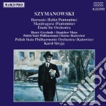 Karol Szymanowski - Harnasie, Balletto Pantomima Op.55, Mandragora, Pantomima Op.43, Studio X Ochest - Grychnik cd