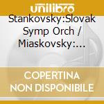 Stankovsky:Slovak Symp Orch / Miaskovsky: Symphony No 8 / Miaskovsky cd