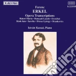 Erkel Ferenc - Trascrizioni Dalle Opere: Batori Maria,hunyadi Laszlo, Erzebet, Bank Ban, Sarol- Kassai IstvanPf cd