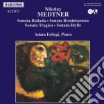 Nikolai Medtner - Sonata-Ballada Op.27, Sonata-Reminiscenza N.1 Op.38, Sonata-Tragica N.5 Op.39, S- Fellegi Adampf cd