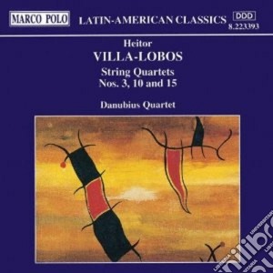 Heitor Villa-Lobos - Quartetto X Archi N.3, N.10, N.15 cd musicale di Villa lobos heitor