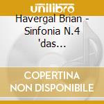 Havergal Brian - Sinfonia N.4 