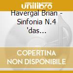Havergal Brian - Sinfonia N.4 'das Siegeslied' (salmo Divittoria), Sinfonia N.12 - Leaper Adrian Dir /cori: Slovak Philharmonic,slovak National Oper cd