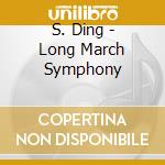 S. Ding - Long March Symphony cd