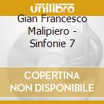 Gian Francesco Malipiero - Sinfonie 7 cd