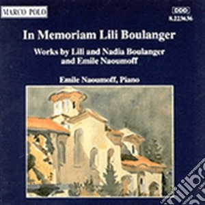 Lili Boulanger / Nadia Boulanger: In Memoriam Lili Boulanger cd musicale