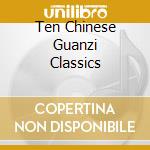 Ten Chinese Guanzi Classics cd