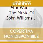 Star Wars - The Music Of John Williams And Other Great Film Composers (Audiocassetta) cd