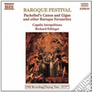 Richard / Cib / + Edlinger - Baroque Festival: Capella Istropolitana, Edlinger cd musicale