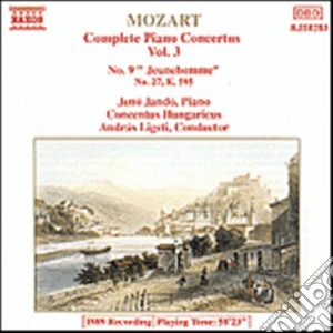 Wolfgang Amadeus Mozart - Complete Piano Concertos Vol.3: N.9 K 271 jeunehomme, N.27 K 595 cd musicale di Andras Ligeti