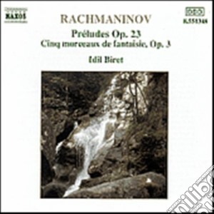 Sergej Rachmaninov - Preludio N.1 > N.10 Op.23, Morceaux De Fantasie N.1 > N.5 Op.3 cd musicale di Sergei Rachmaninov