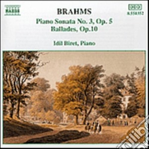 Johannes Brahms - Sonata X Pf N.3 Op.5, Ballata N.1 > N.4op.10 cd musicale di Johannes Brahms