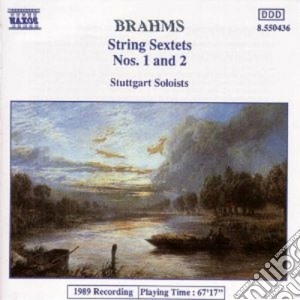 Johannes Brahms - String Sextets Nos.1 & 2 cd musicale di Stuttgart Soloists