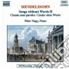 Felix Mendelssohn - Romanze Senza Parole N. 1 > 3,5,6 Op.19, N.11 > 13 Op.30, N.13.14,17,18 Op.38, N cd