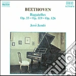 Ludwig Van Beethoven - Bagatelle N.1 > N.7 Op.33, N.1 > N.11 Op.119, N.1 > N.6 Op.126 cd