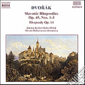 Antonin Dvorak - Rapsodia Slava N.1, N.2, N.3 Op.45, Rapsodia Op.14 cd musicale di Antonin Dvorak