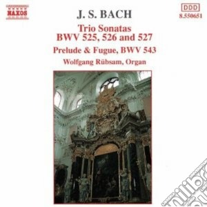 Johann Sebastian Bach - Preludio E Fuga Bwv 543, Trio Sonate Bwv 525-527 cd musicale di Johann Sebastian Bach