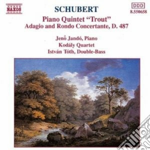 Franz Schubert - Quintetto X Pf E Archi D 667 la Trota, Adagio E Rondo Concertante D 487 cd musicale di Kodalay Quartet