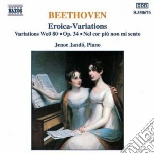 Ludwig Van Beethoven - Variazioni N.1 > N.32 Woo 80, 6 Variazioni Op.34, 6 Variazioni Sul Duetto nel C cd musicale di Beethoven ludwig van
