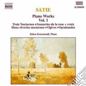 Erik Satie - Opere X Pf (integrale) Vol.1: Sonnerie De La Rose + Croix, Trois Nocturnes, Deux cd musicale di Erik Satie