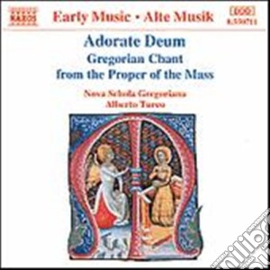Nova Schola Gregoriana - Adorate Deum: Gregorian Chant From The Proper Of The Mass cd musicale di Alberto Turco