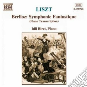 Hector Berlioz - Franz Liszt - Sinfonia Fantastica Trascrittax Pf. cd musicale di Franz Liszt