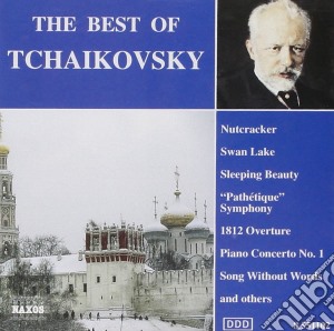 Pyotr Ilyich Tchaikovsky - The Best Of Tchaikovsky cd musicale di Pyotr Ilyich Tchaikovsky