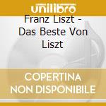 Franz Liszt - Das Beste Von Liszt cd