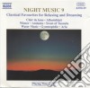 Night Music 9: Classical Favourites For Relaxing and Dreaming cd