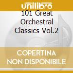 101 Great Orchestral Classics Vol.2 cd