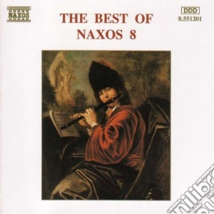 Vol.8 - The Best Of Naxos - 68'28 - Vari cd musicale