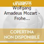 Wolfgang Amadeus Mozart - Frohe Salzburger Meiste cd