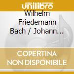 Wilhelm Friedemann Bach / Johann Sebastian Bach / Johann Christian Bach - Piano Works cd musicale di Bach,Wilhelm/Bach,Johann+