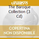 The Baroque Collection (3 Cd) cd