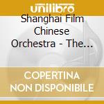 Shanghai Film Chinese Orchestra - The General's Command cd