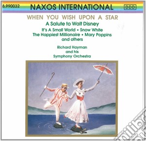 When You Wish Upon A Star: A Salutation To Walt Disney cd musicale