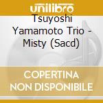 Tsuyoshi Yamamoto Trio - Misty (Sacd) cd