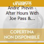 Andre' Previn - After Hours With Joe Pass & Ray Brown cd